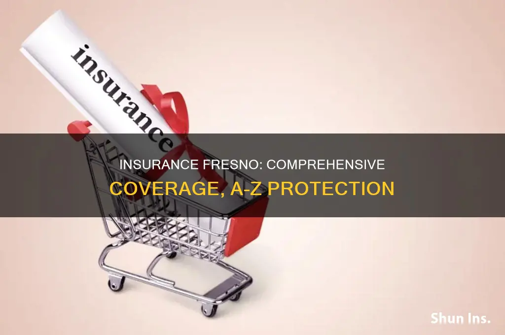 a-z insurance frenso