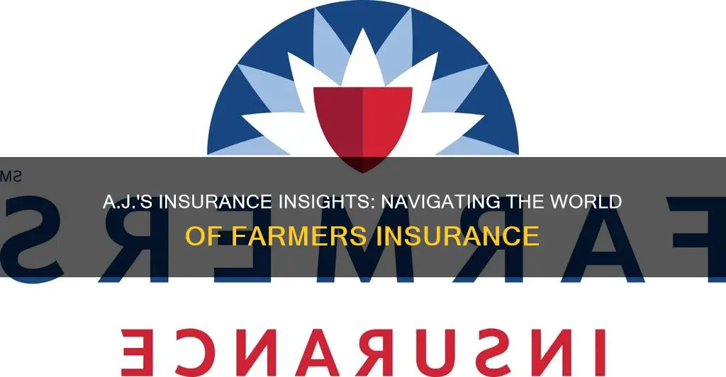 a.j with farmers insurance