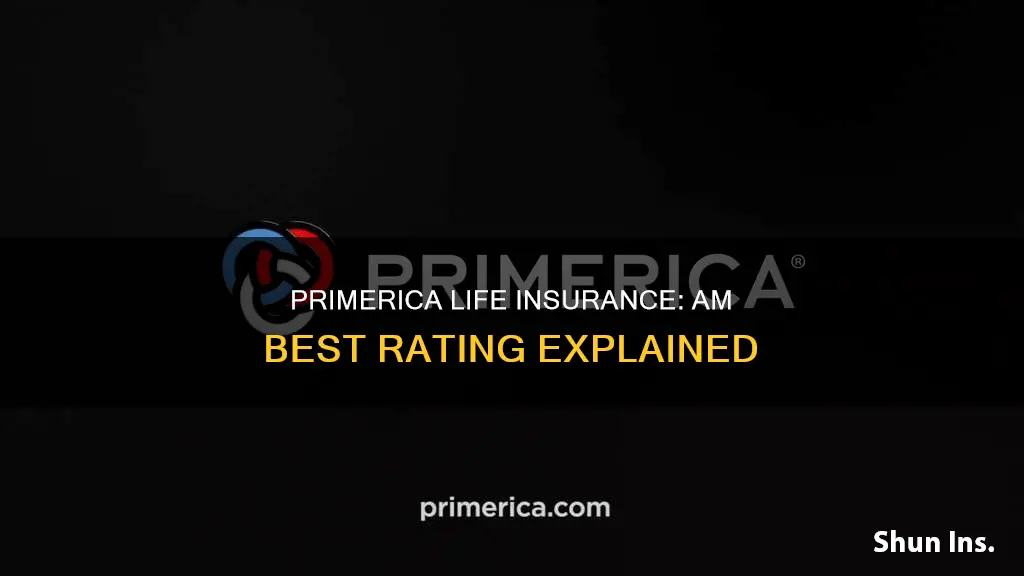 am best rating primerica life insurance