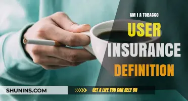 Tobacco User: Insurance Definition and What It Means for You