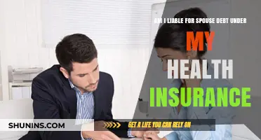 Spouse's Debt and Your Health Insurance: Understanding Liability Concerns