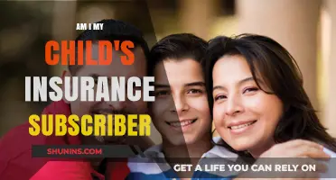 Understanding Your Child's Insurance: Are You the Subscriber?