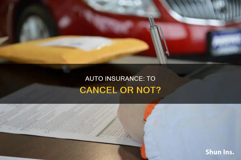 am I required to cancel auto insurance