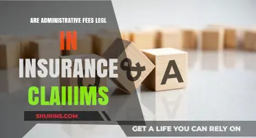 Understanding Administrative Fees in Insurance Claims