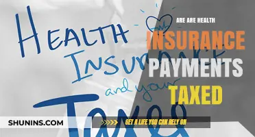 Are Health Insurance Payments Taxed? Understanding Your Financial Obligations