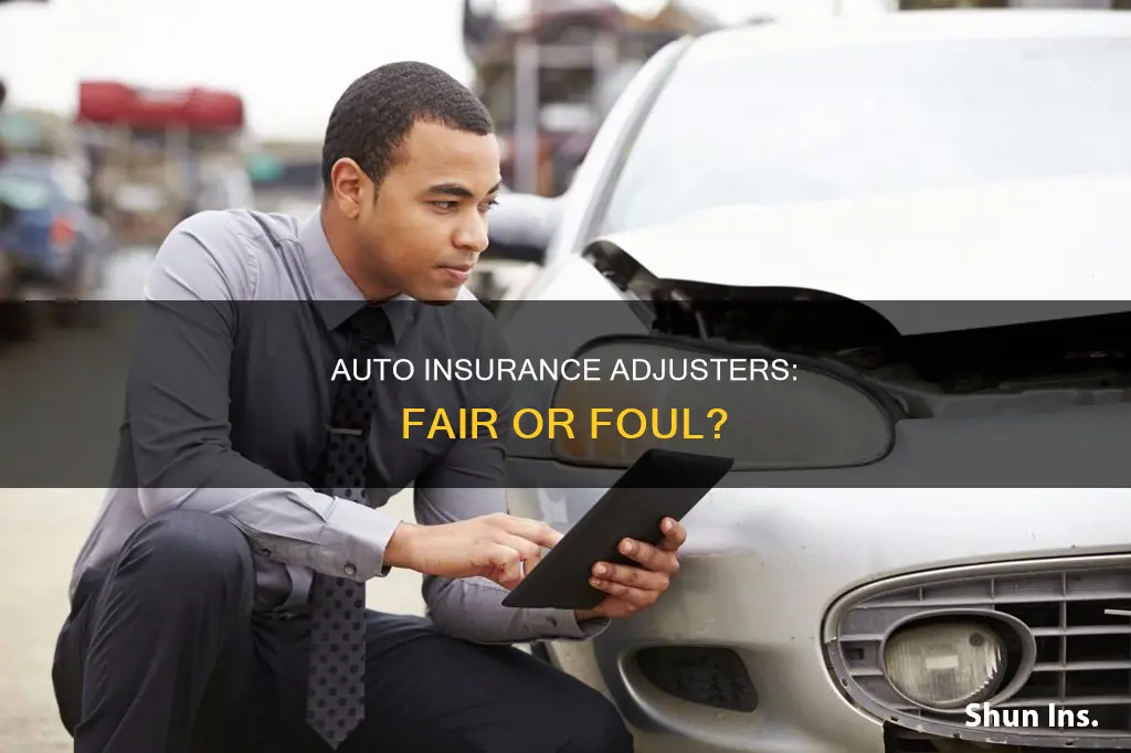 are auto insurance adjusters fair