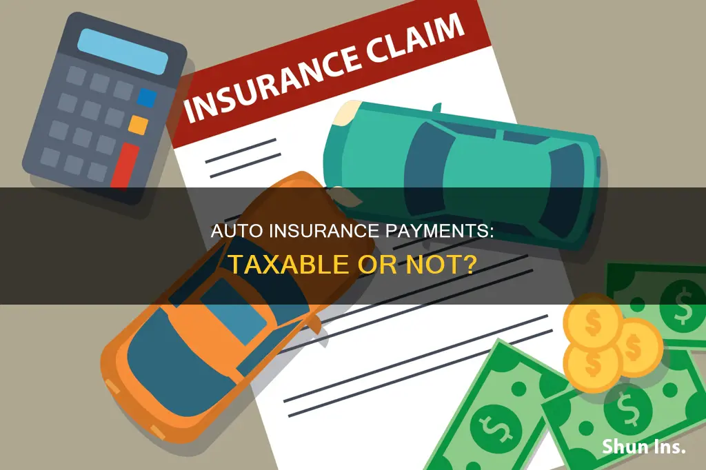 are auto insurance payments taxable