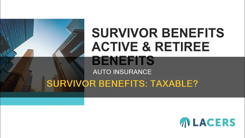 are auto insurance survivor benefits taxable