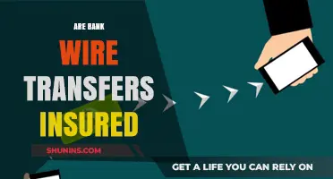 Are Bank Wire Transfers Insured? Understanding Your Coverage