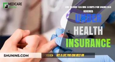 Are Diabetic Blood Testing Strips Covered by Health Insurance?