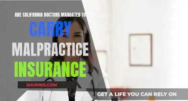 Malpractice Insurance: California Doctors' Mandate