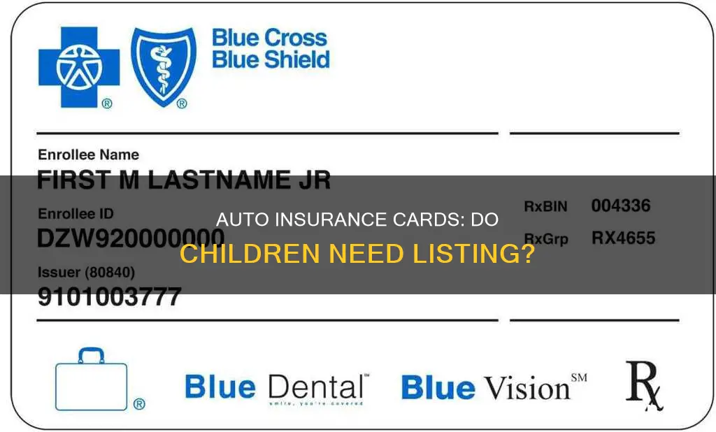 are children listed on auto insurance card