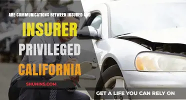 Insured-Insurer Privilege: California's Unique Communication Law