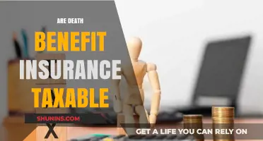 Death Benefit Insurance: Taxable or Not?