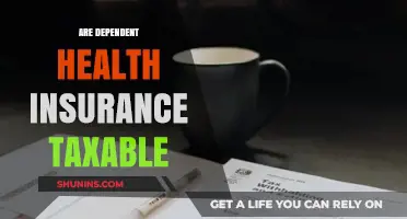 Is Dependent Health Insurance Taxable? Understanding Tax Implications