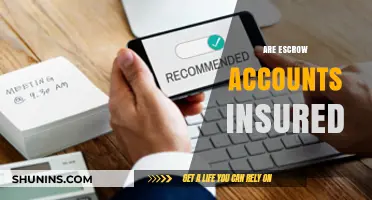 Escrow Accounts: Are They Insured?