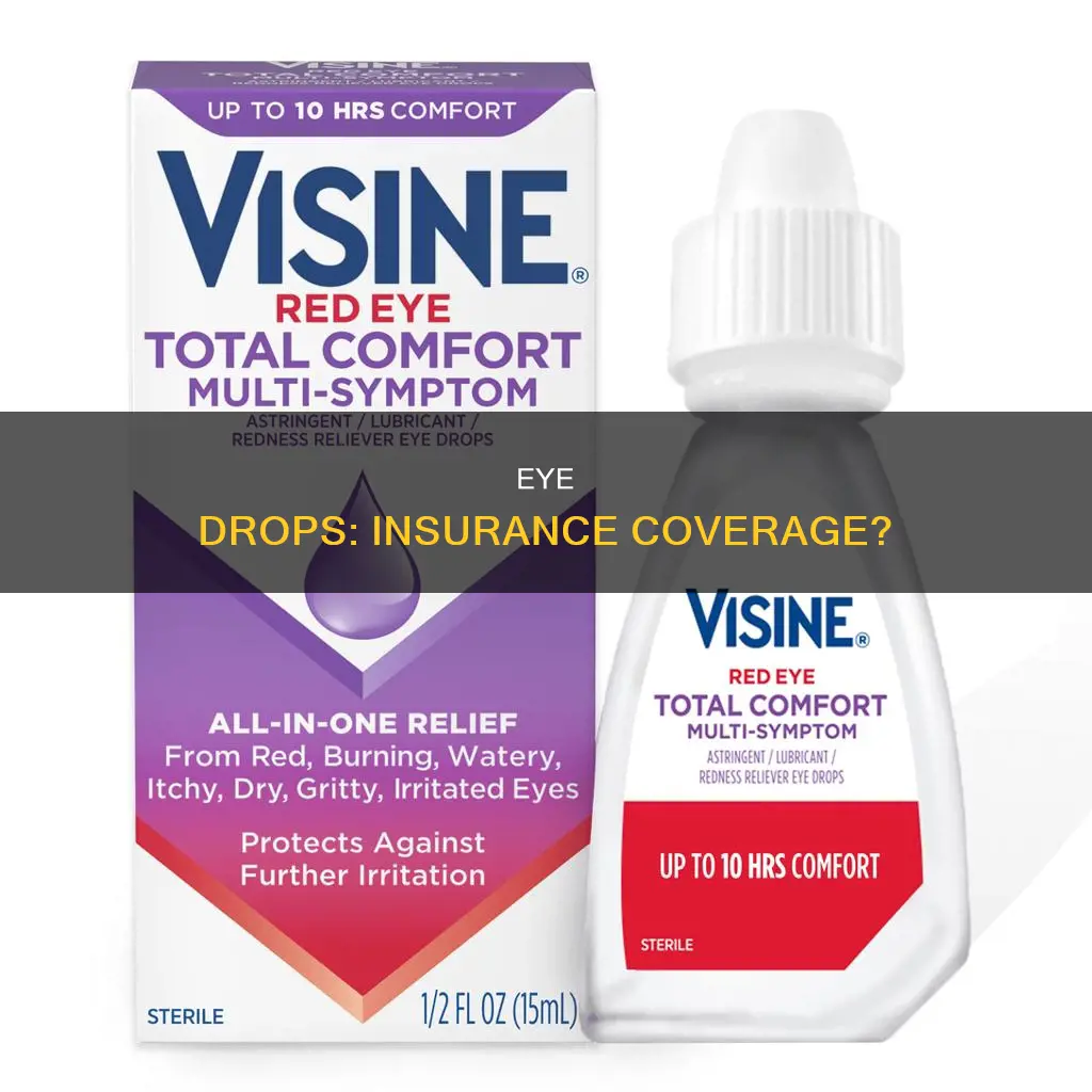 are eye drops considered under insurance