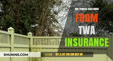 Fences and TWA Insurance: What's the Deal?