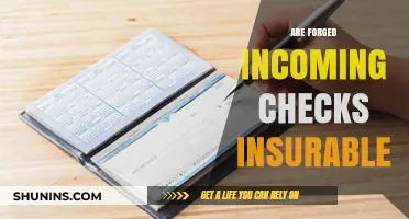 Forged Incoming Checks: Are They Insurable?