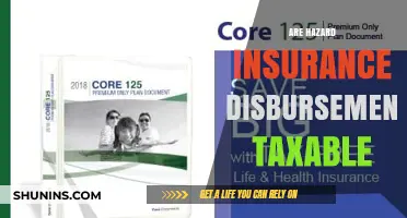 Hazard Insurance Disbursements: Are They Taxable?
