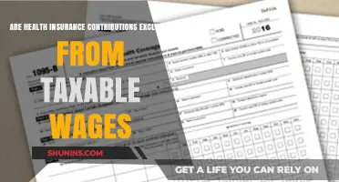 Are Health Insurance Contributions Tax-Free? Understanding Taxable Wages