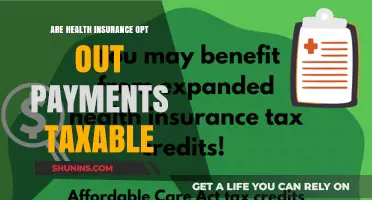 Are Health Insurance Opt-Out Payments Taxable? What You Need to Know