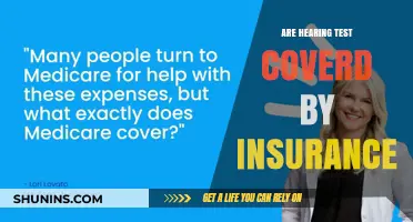 Hearing Tests: Insurance Coverage and Your Options