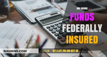 Hedge Funds: Are They Insured Like Banks?