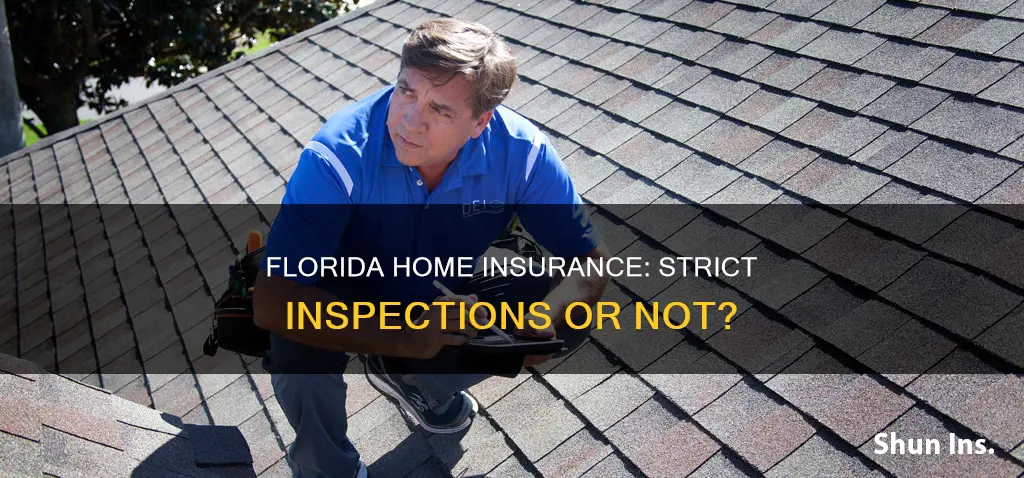 are homeowners insurance inspections strict in Florida
