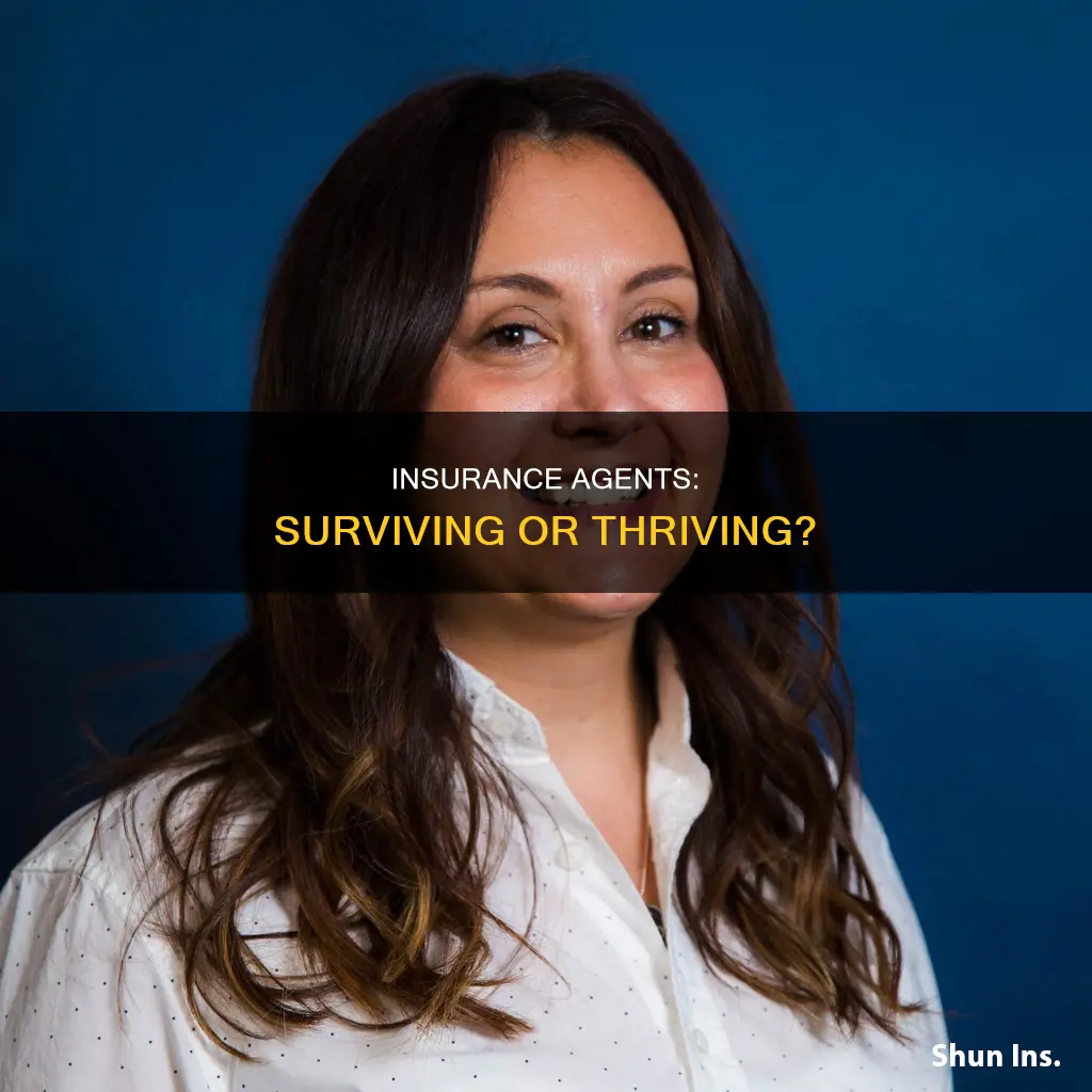 are insurance agents struggling