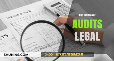 Insurance Audits: Are They Legal?