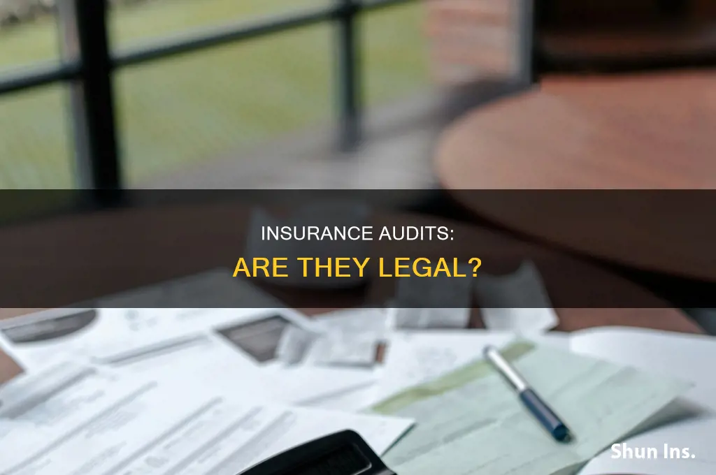 are insurance audits legal