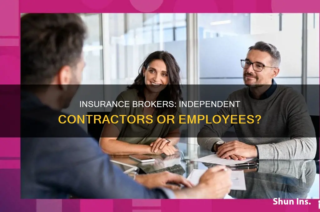 are insurance brokers independent contractors