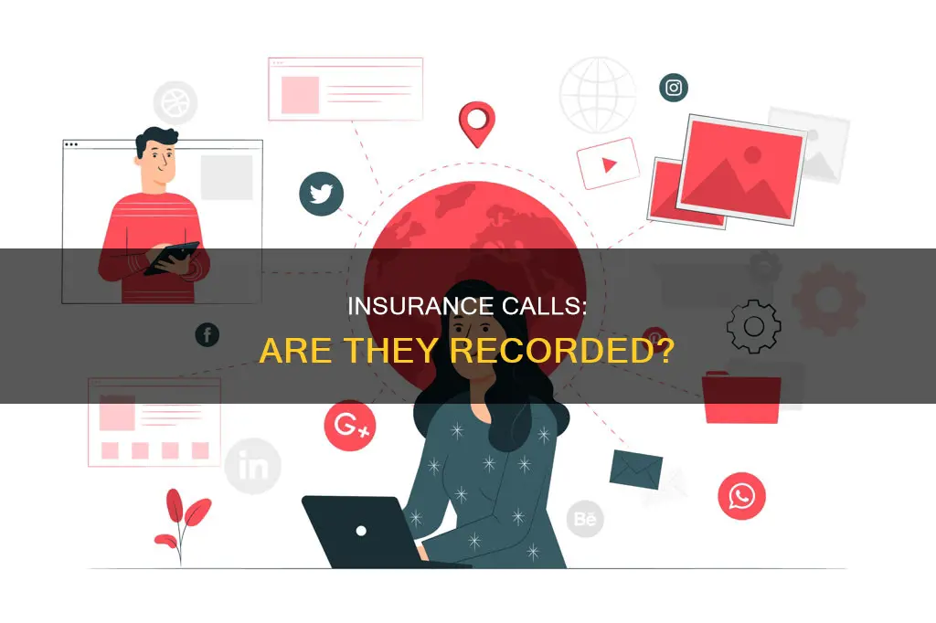 are insurance calls recorded