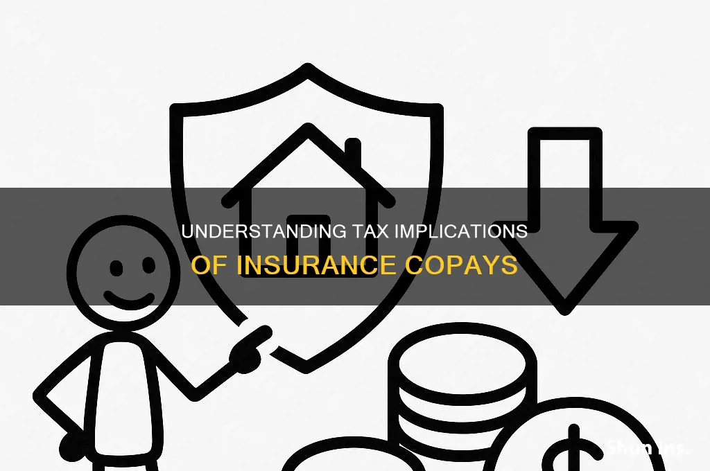 are insurance copays taxable