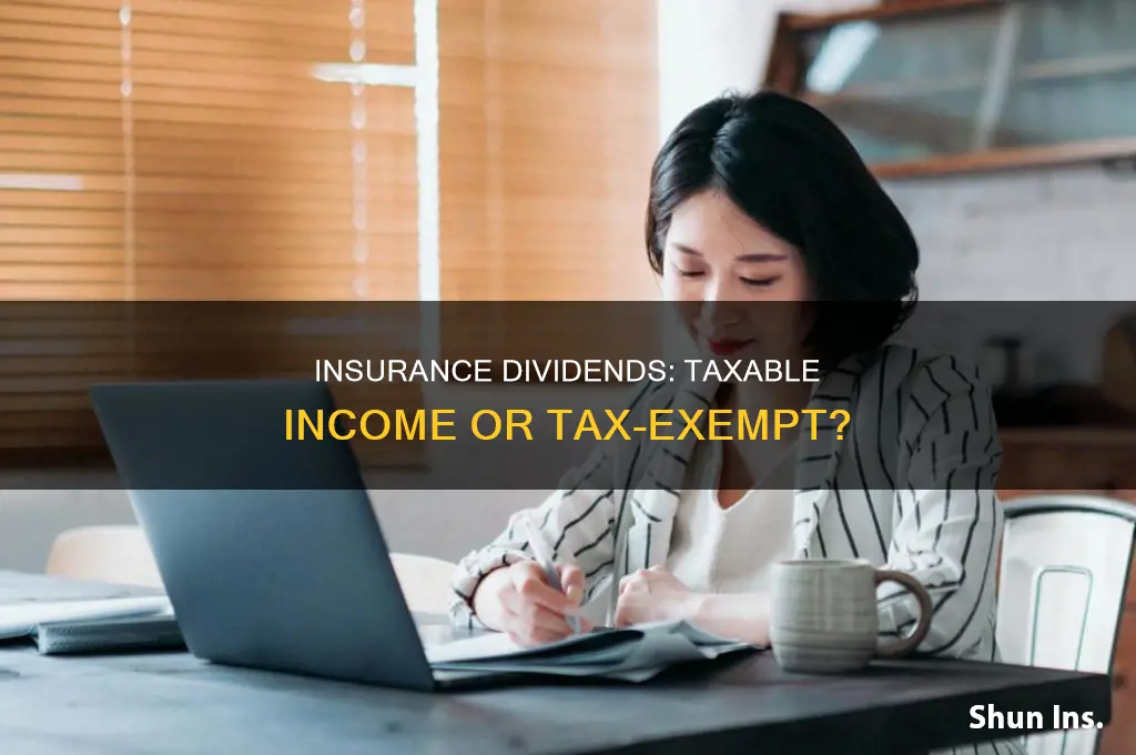 are insurance dividend taxable income