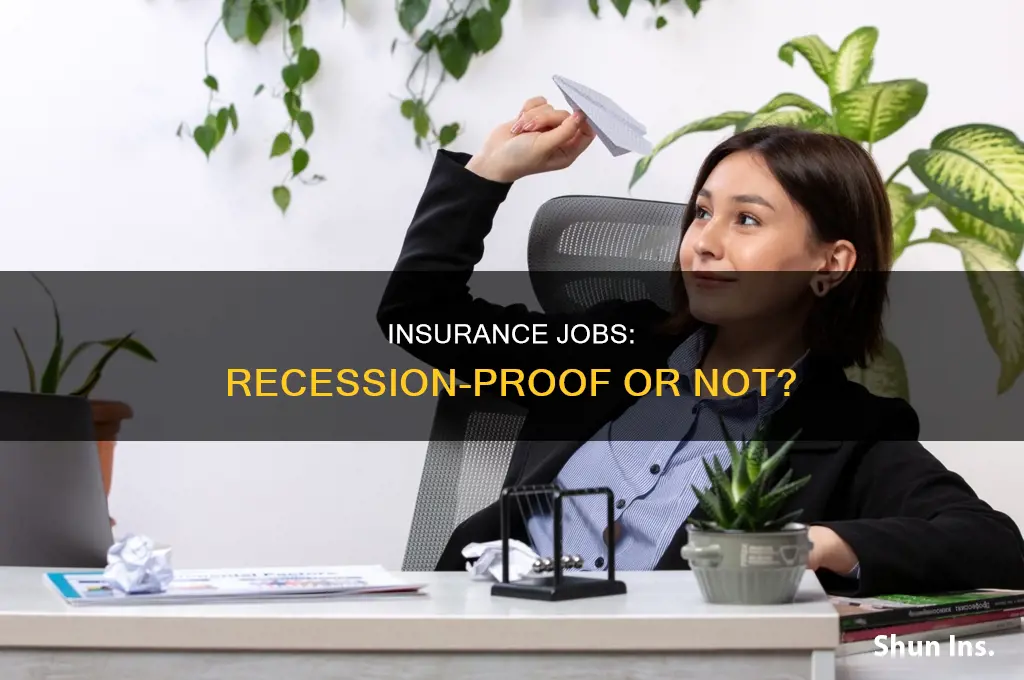 are insurance jobs recession proof