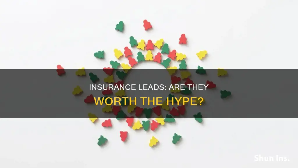 are insurance leads worth it