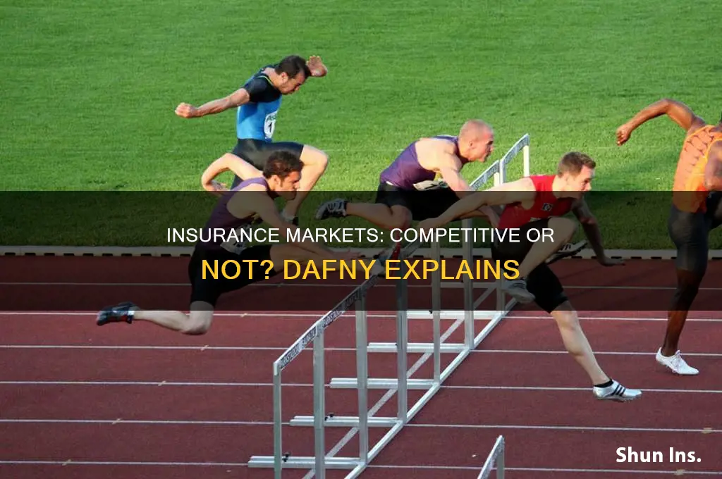 are insurance markets competitive dafny