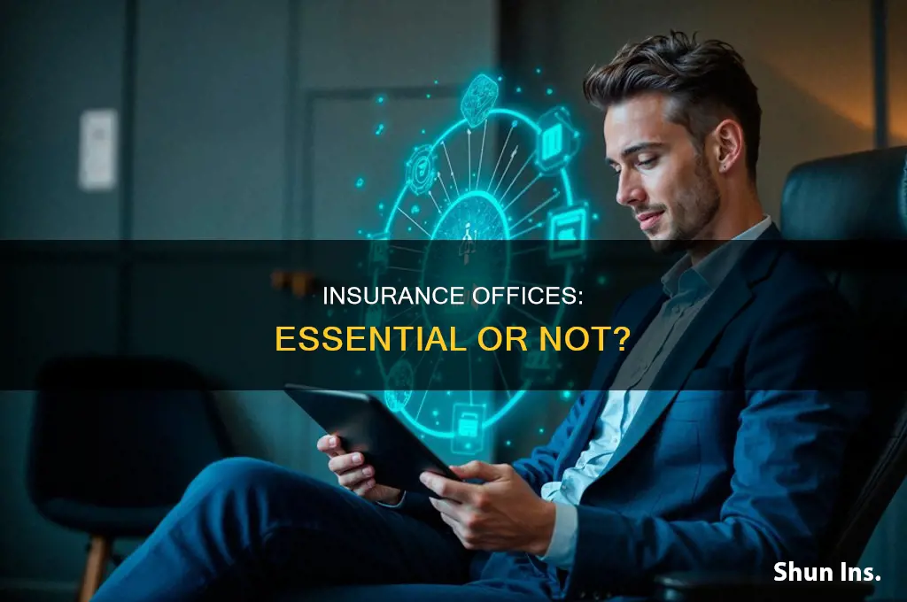 are insurance office essential