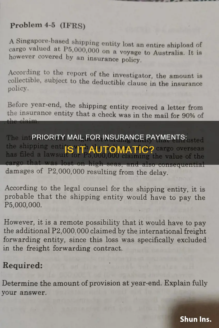 are insurance payments automatically priority mail