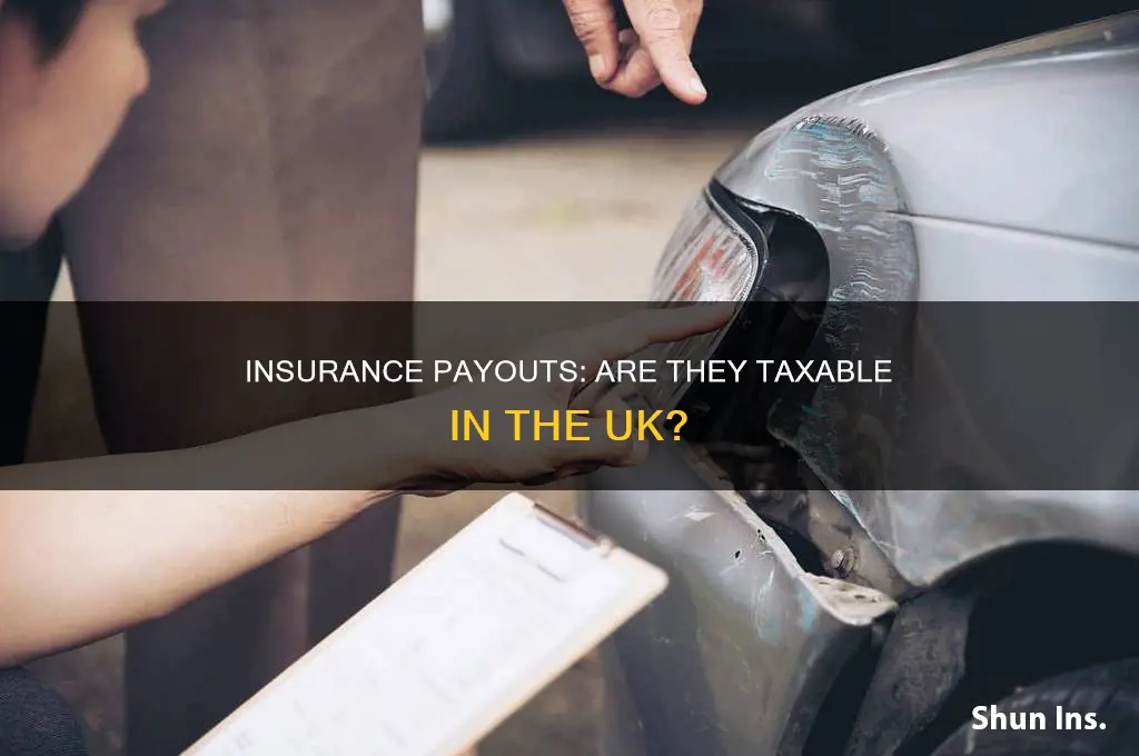 are insurance payouts taxable uk