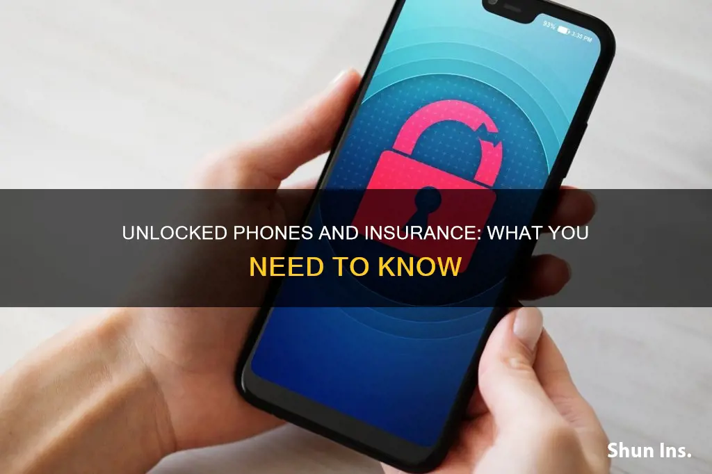 are insurance phones unlocked