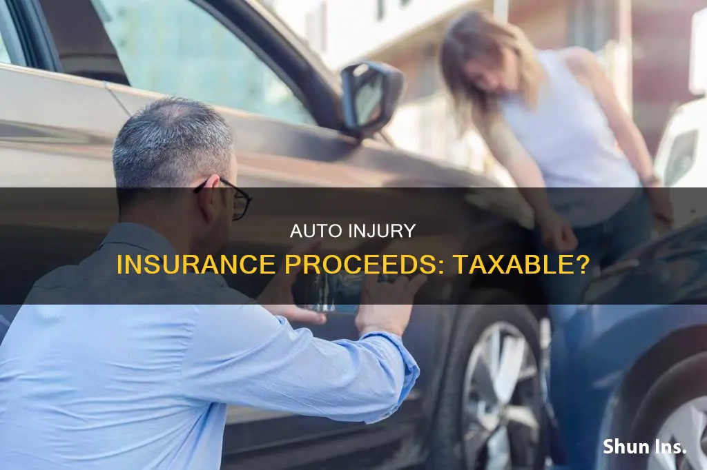 are insurance proceeds for auto injury taxable