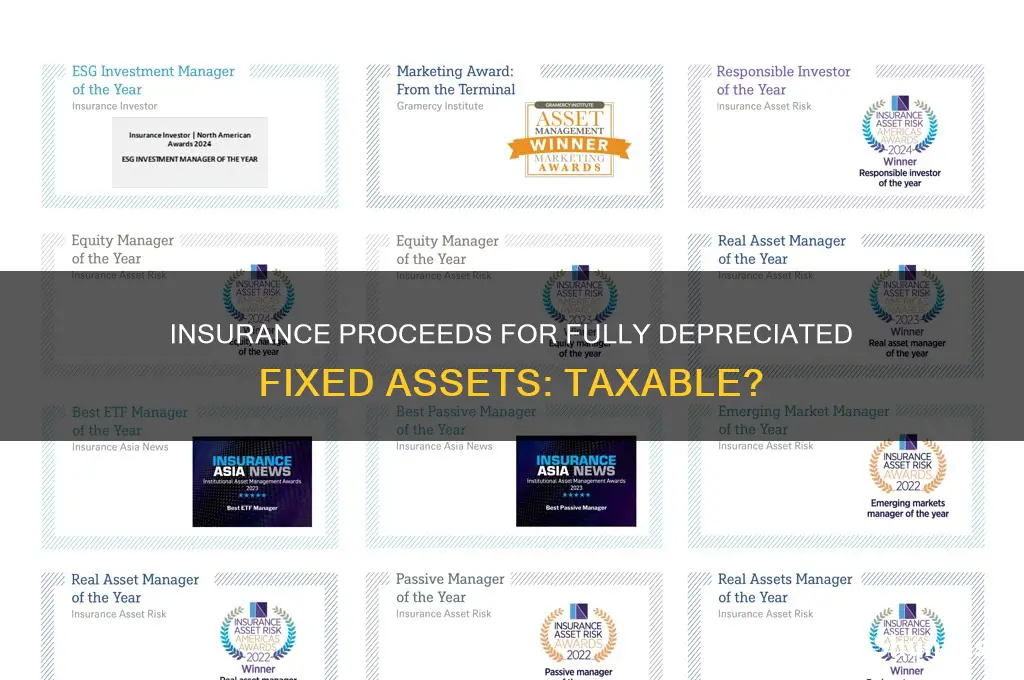 are insurance proceeds for fully depreciated fixed asset taxable quickboos