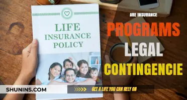 Insurance Programs: Legal Contingencies Explained