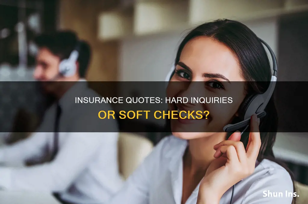 are insurance quotes hard inquiries