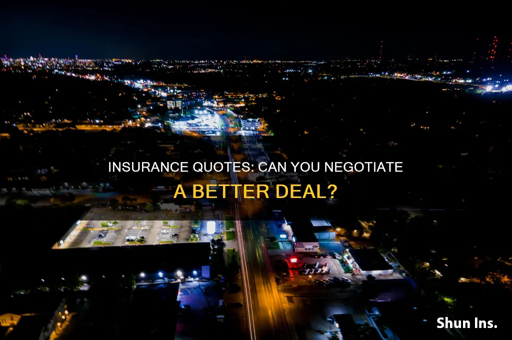 are insurance quotes negotiable