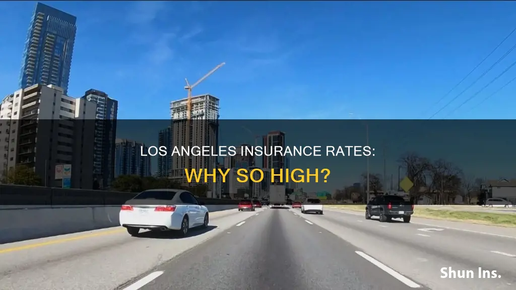 are insurance rates higher in los angeles
