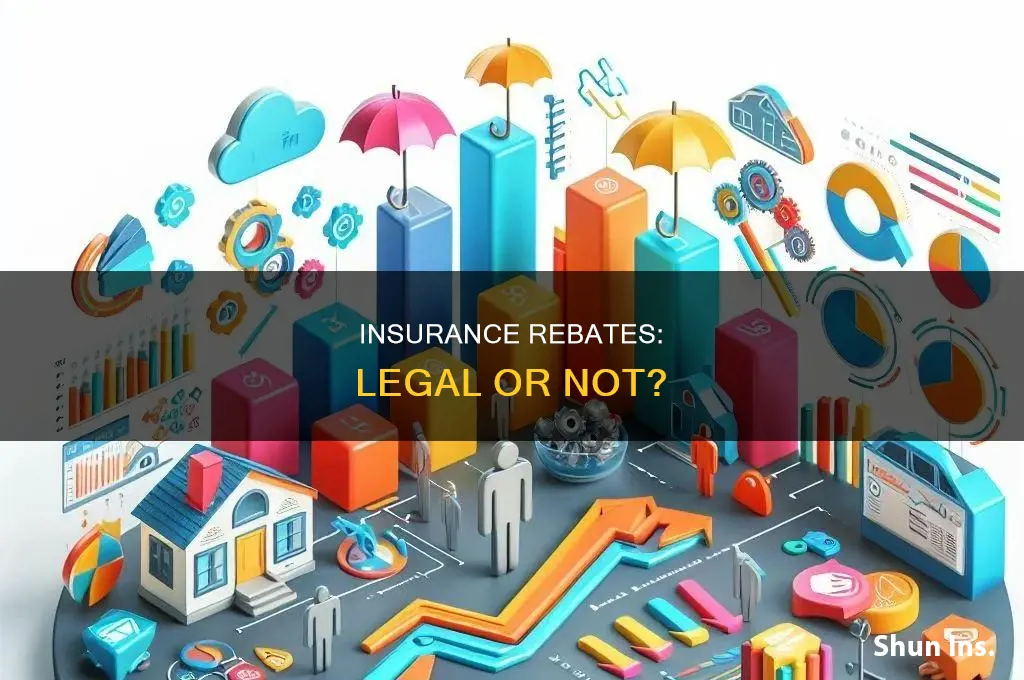 are insurance rebates illegal
